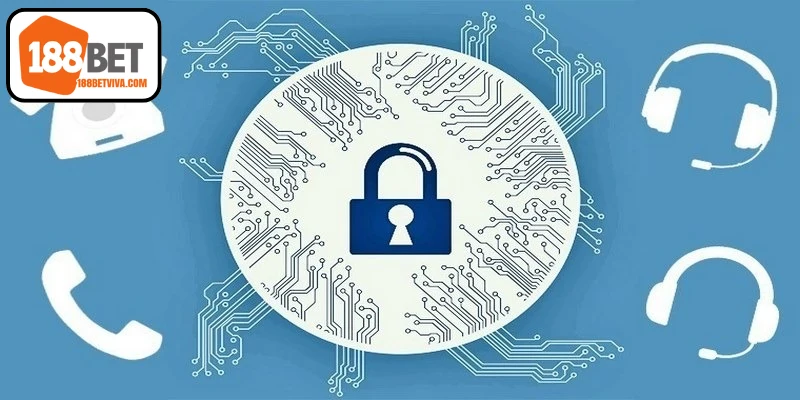 Chính Sách Bảo Mật 188BET Chuẩn Hóa Quy Định Cho Hội Viên 5 Mục tiêu xây dựng chính sách bảo mật